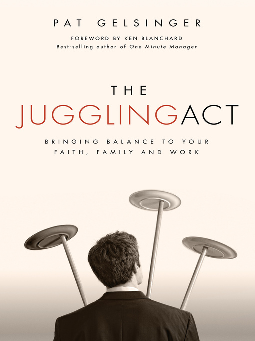 Title details for The Juggling Act by Pat Gelsinger - Available